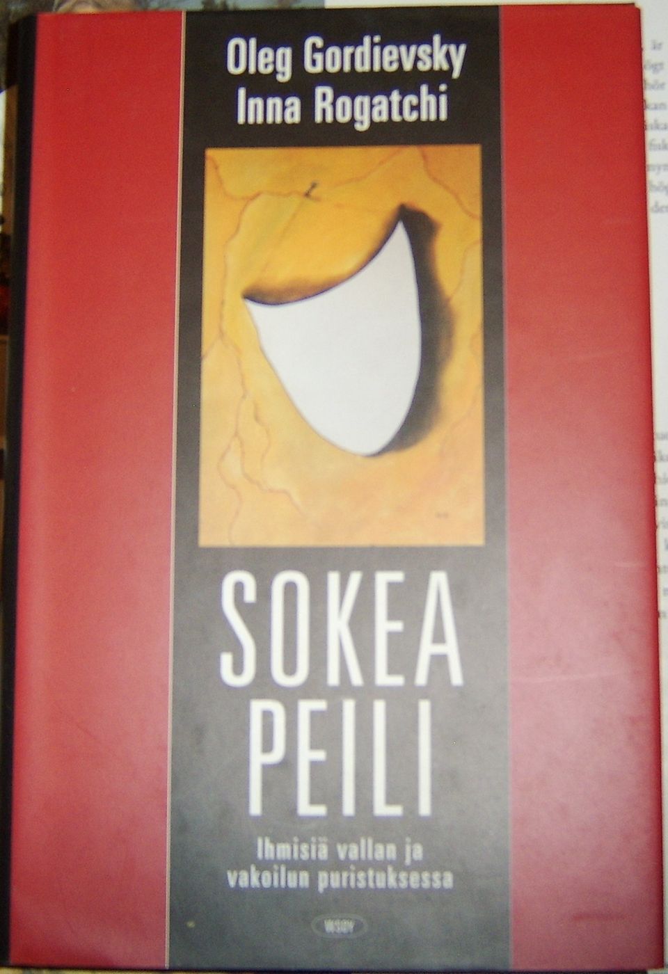 Gordievsky / Rogatchi : Sokea peili  (1997)