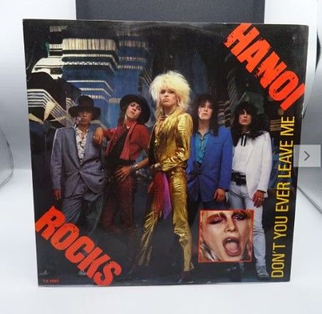 Hanoi Rocks, 12" maxi, Don't you Ever Leave Me