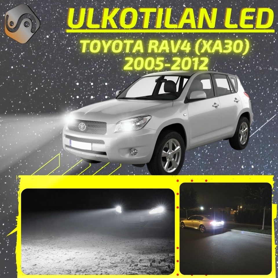 TOYOTA RAV4 (XA30) 2005-2012 Kirkkaat LED Valot ; Ajovalot ja Muut