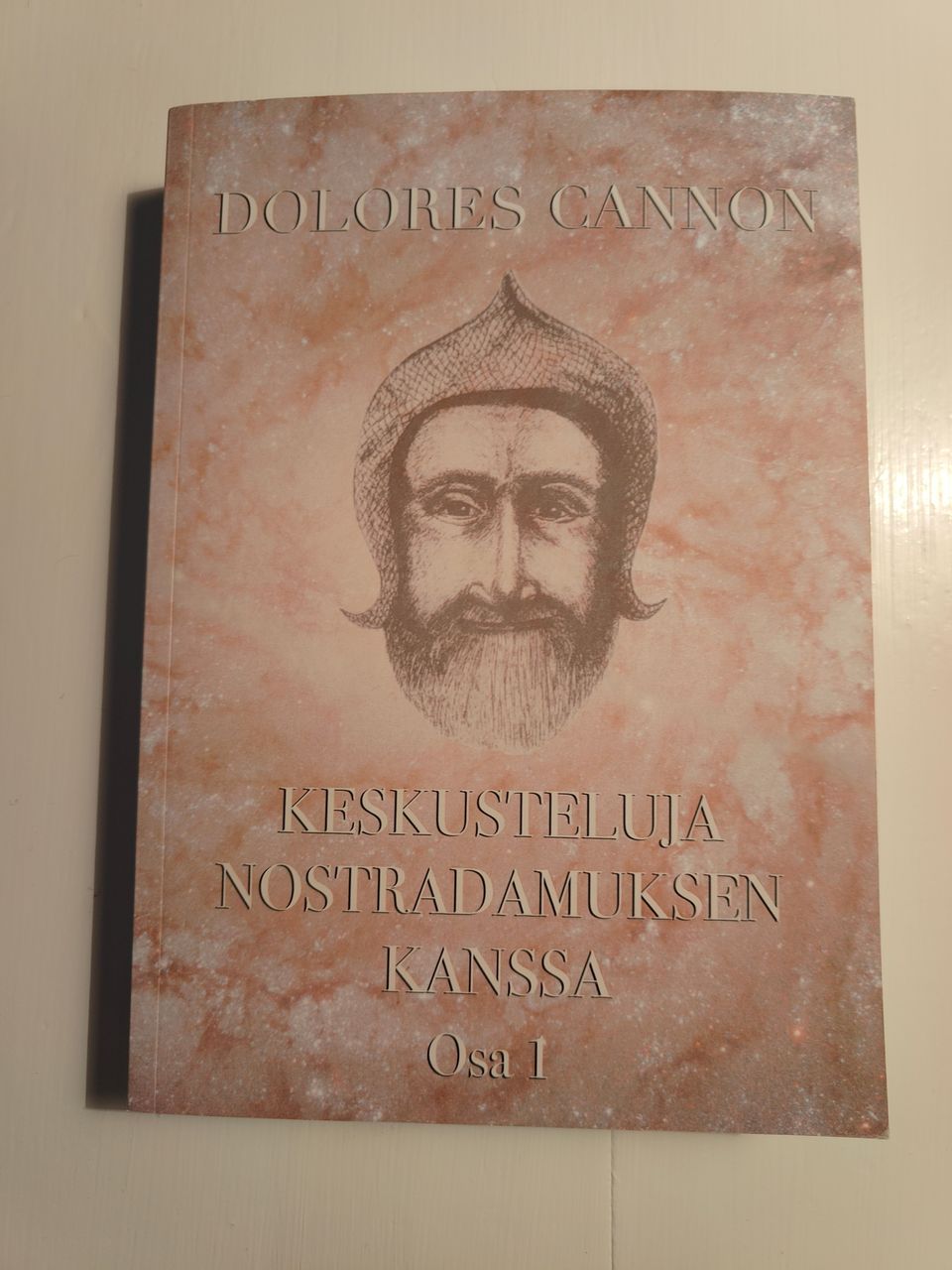 Dolores Cannon: KESKUSTELUJA NOSTRADAMUKSEN KANSSA, osa 1