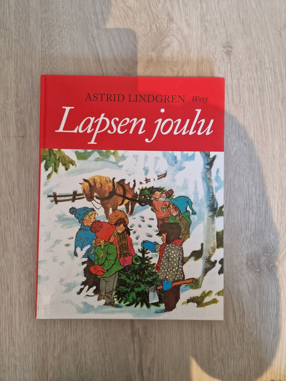 Lapsen joulu/ Astrid Lindgren