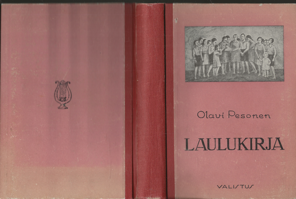 Olavi Pesonen: Laulukirja. Valitus 1951.