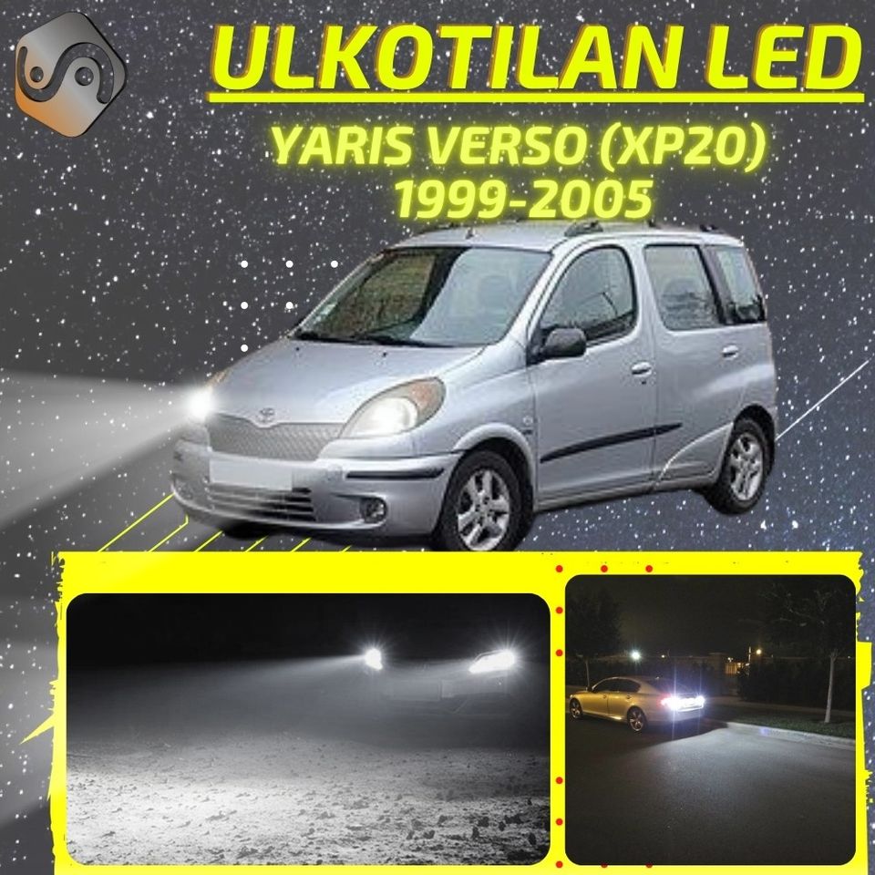 TOYOTA YARIS VERSO (XP20) 1999-2005 Kirkkaat LED Valot ; Ajovalot ja Muut