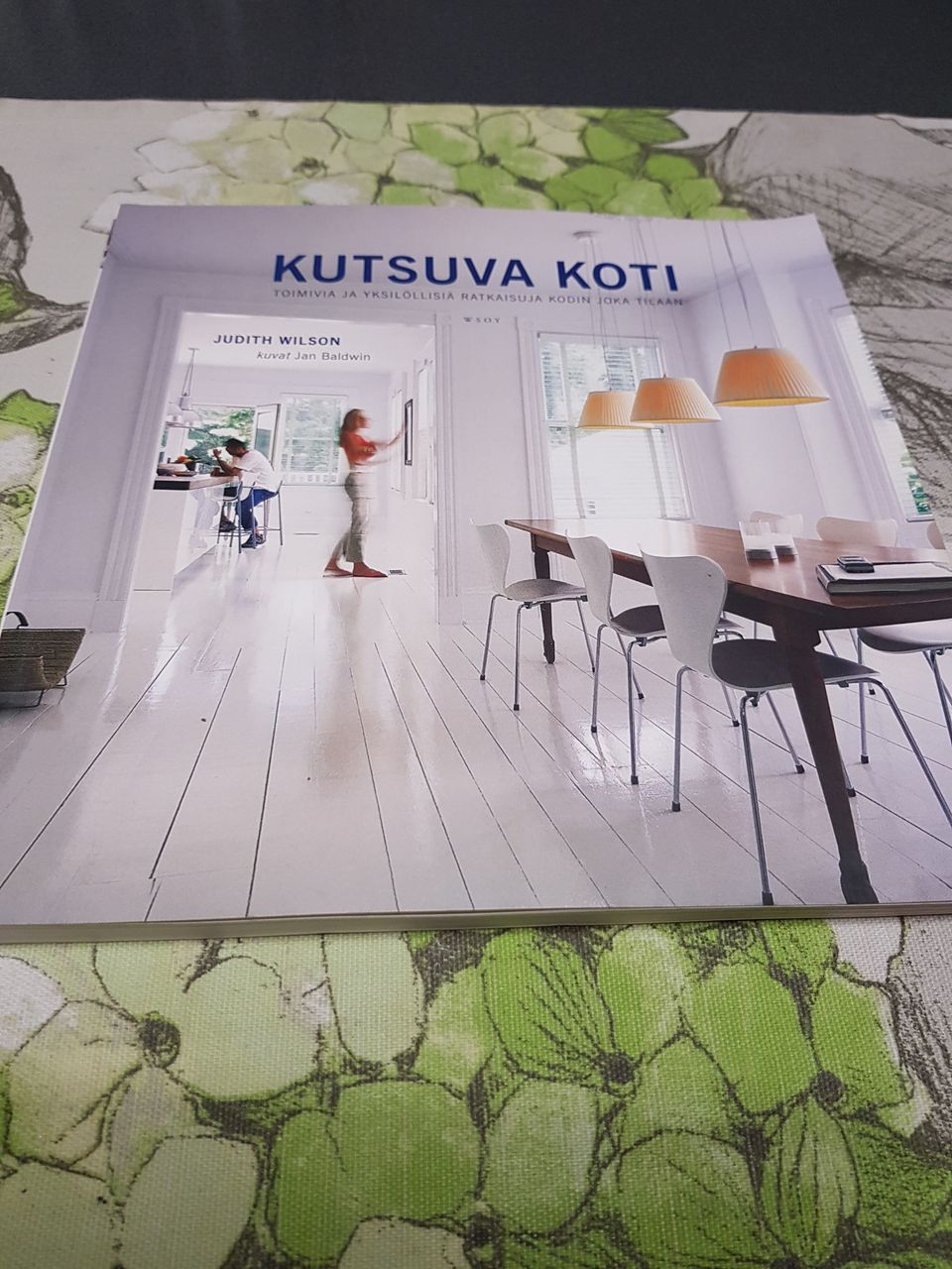 Kutsuva koti. Judith Wilson.