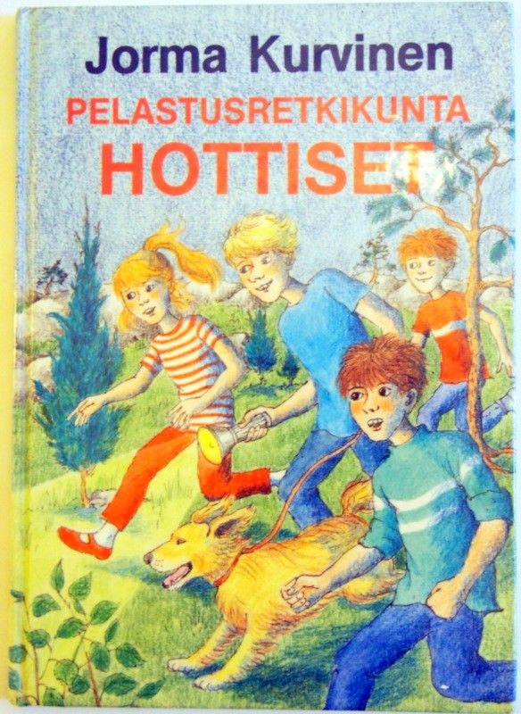 Kurvinen Jorma : Pelastusretkikunta Hottiset