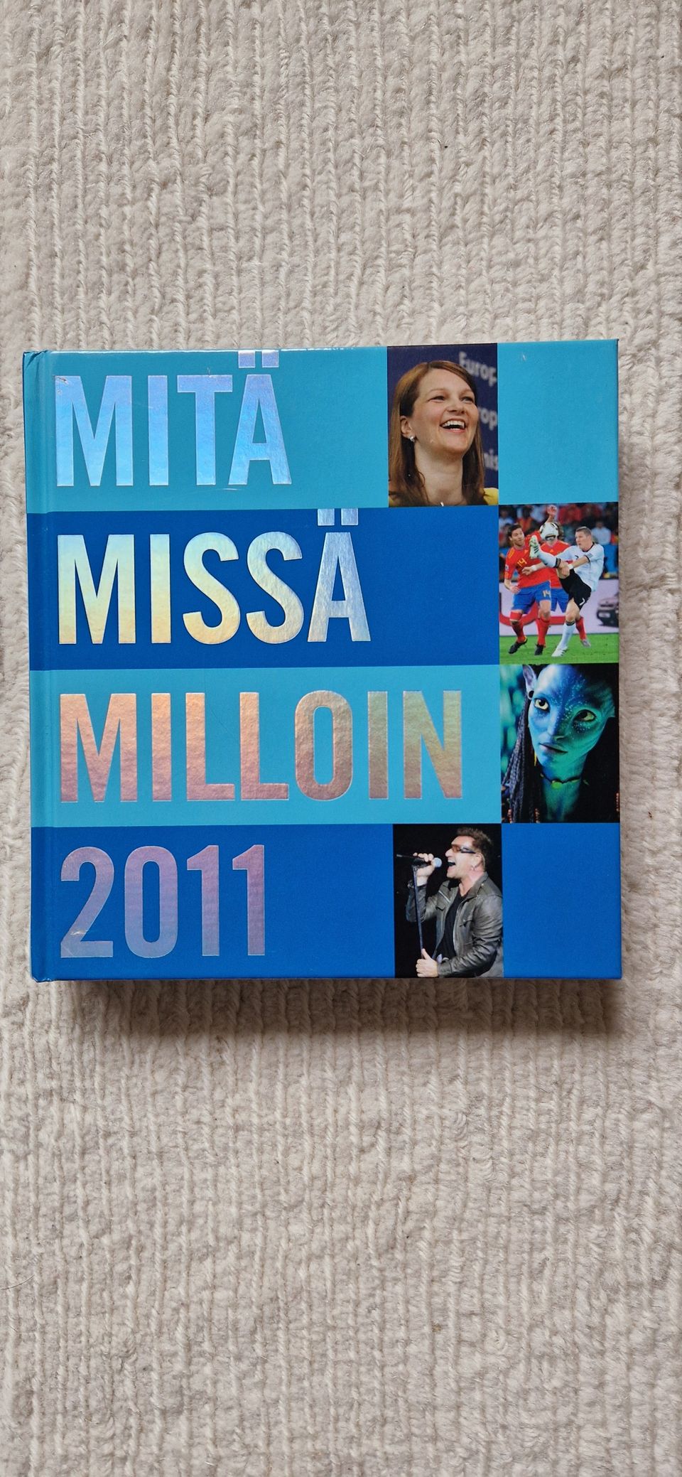 Uusi - Mitä Missä Milloin 2011