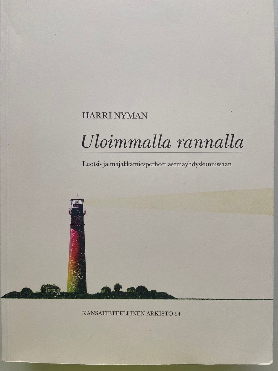 Hienoa luettavaa: Uloimmalta rannalla, Harri Nymanin väitöskirja