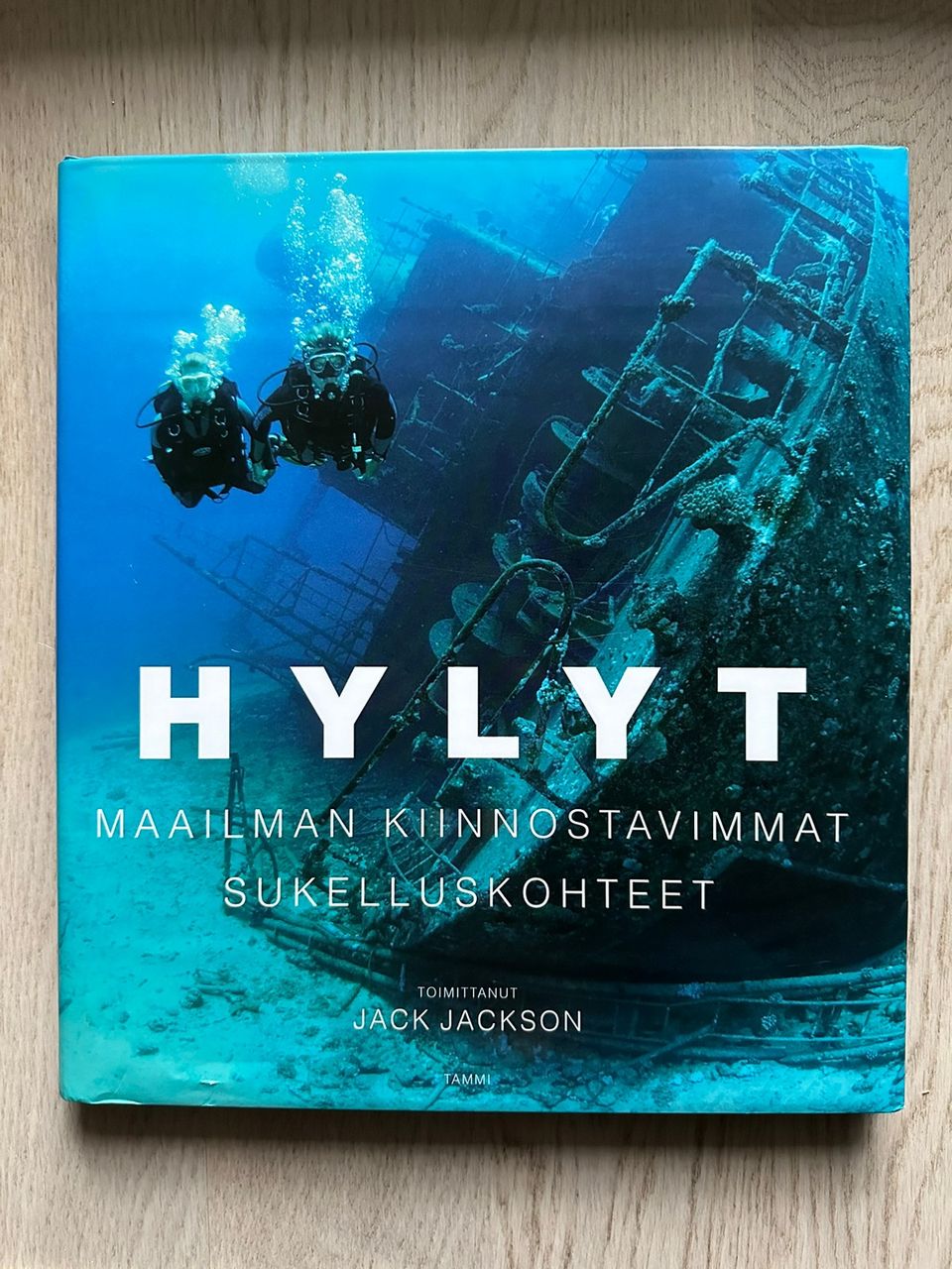 Hylyt - Maailman kiinnostavimmat sukelluskohteet