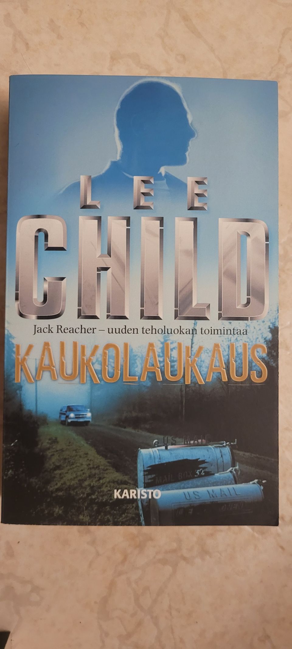 Lee Child : Kaukolaukaus