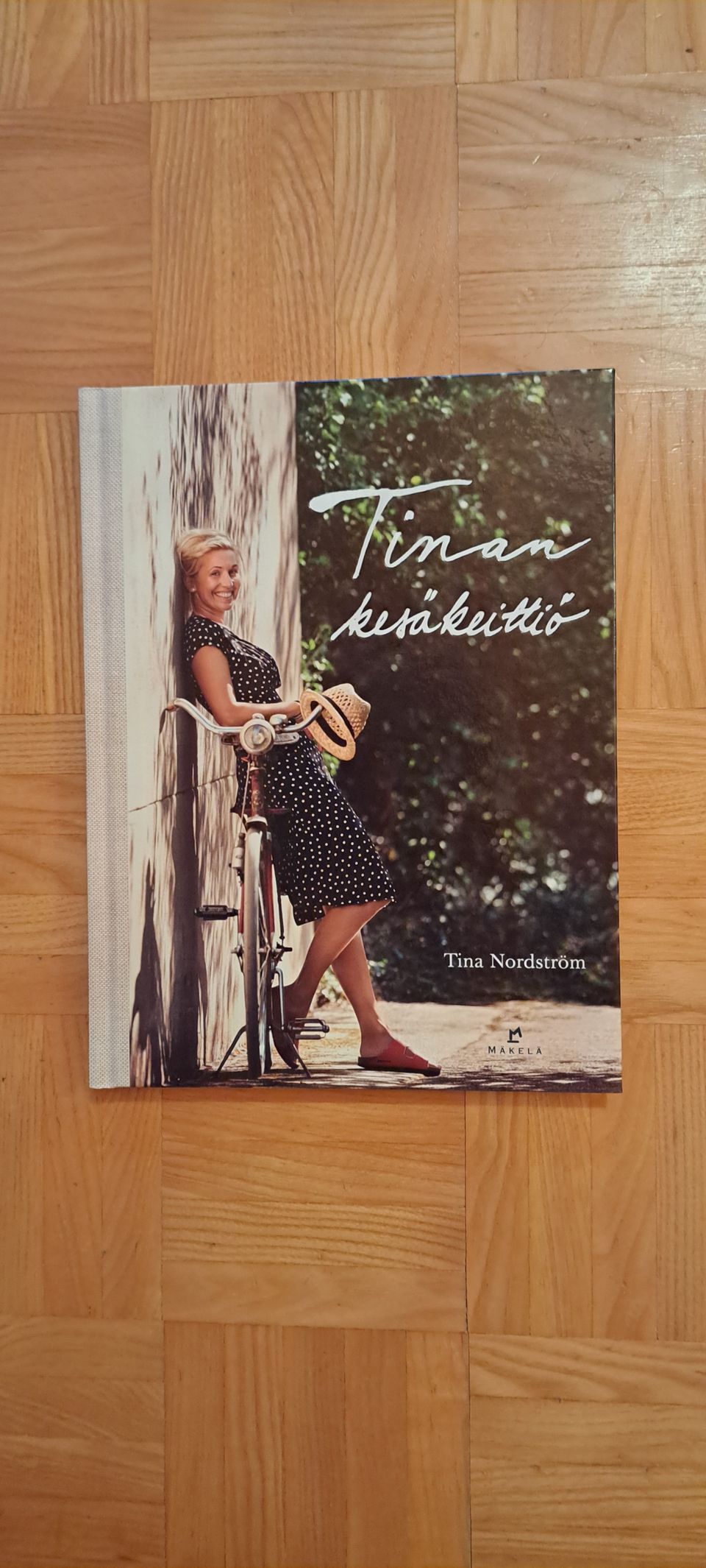 Tina Nordström: Tinan kesäkeittiö