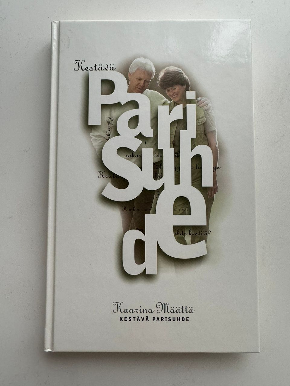 Kaarina Määttä: Kestävä parisuhde -kirja