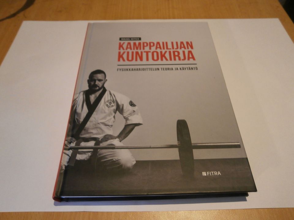 Kamppailijan kuntokirja- Mikael Witick