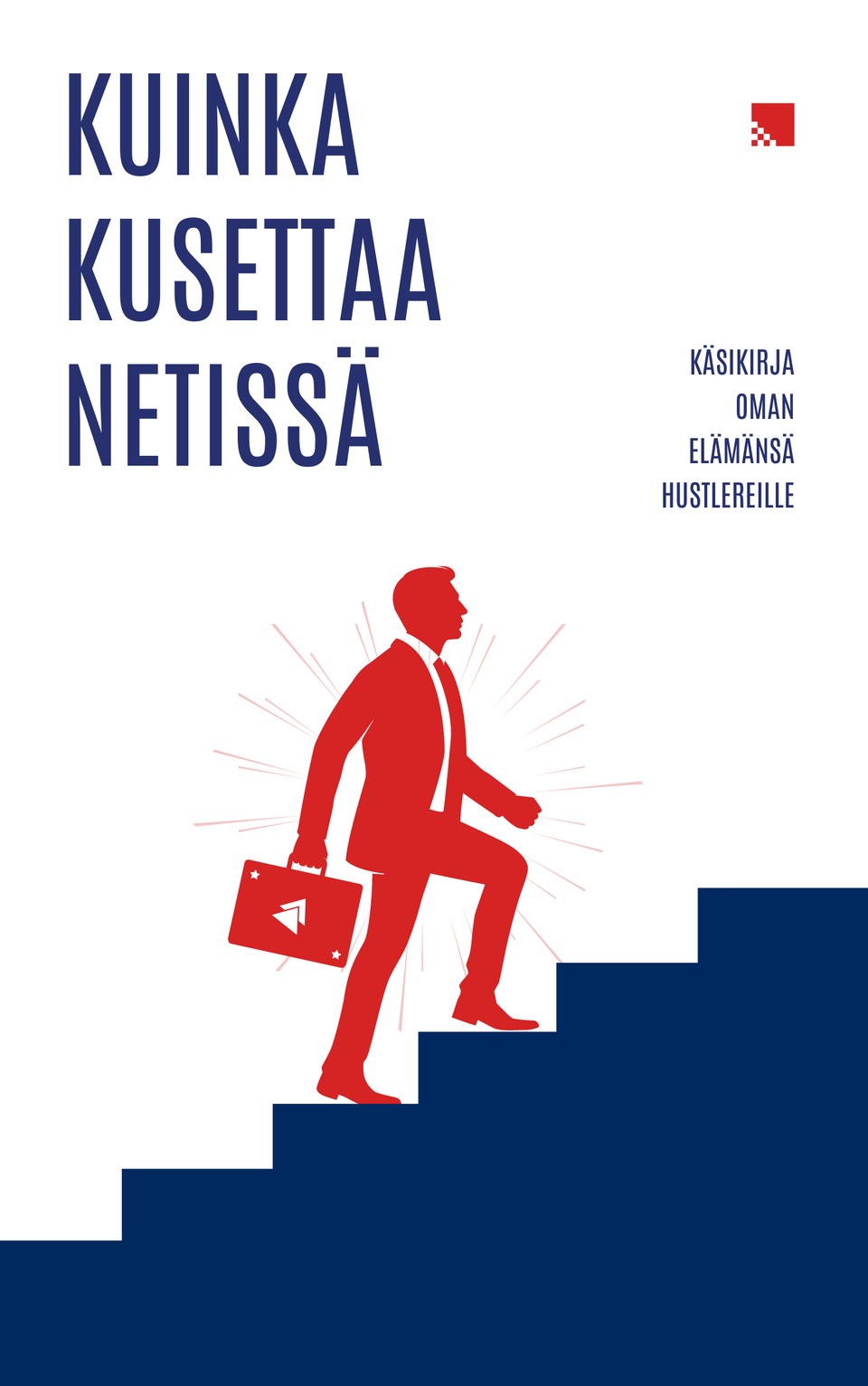 Kuinka kusettaa netissä - kirja