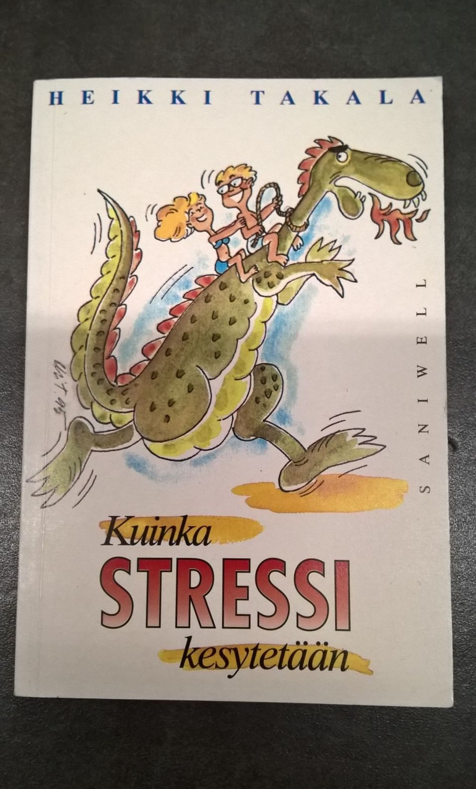 Kirja: kuinka stressi kesytetään