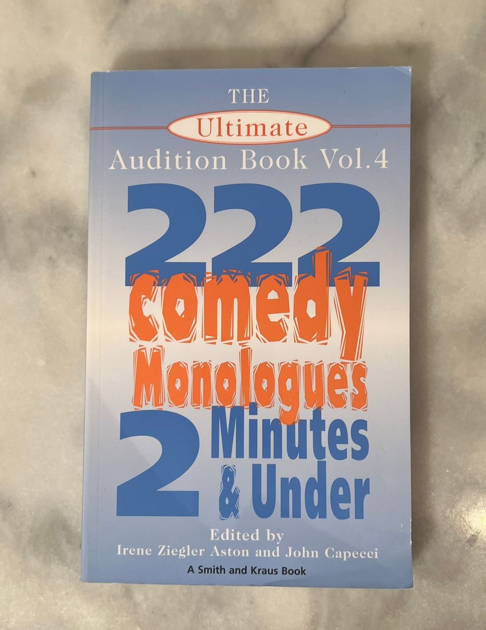 222 More Comedy Monologues: 2 Minutes & Under (komedia monologit näytteleminen)