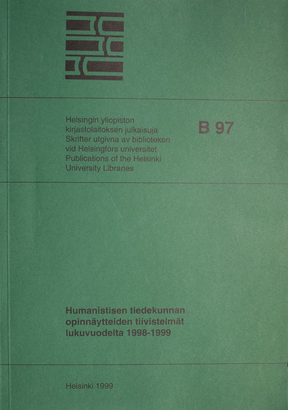 Humanistisen tiedekunnan opinnäytteiden tiivistelmät lukuvuodelta 1988-1999