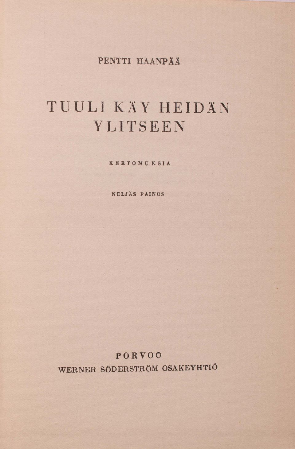 Tuuli käy heidän ylitseen