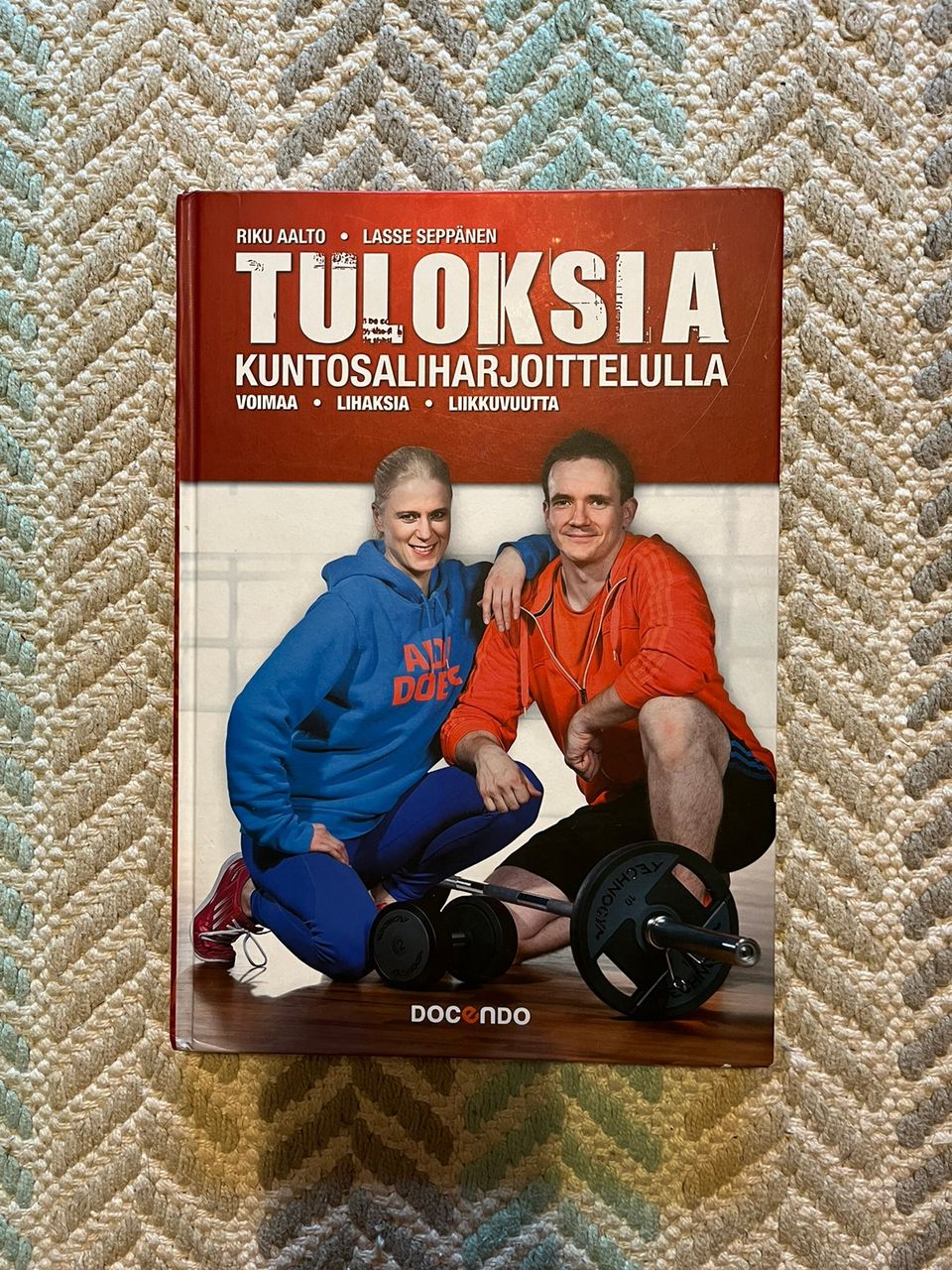 Tuloksia Kuntosaliharjoittelulla -kirja