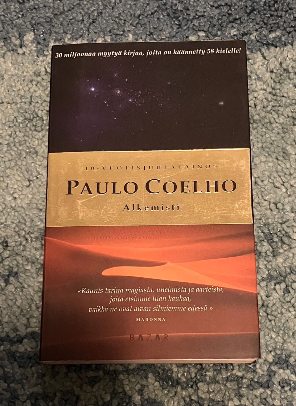 Paulo Coelho - Alkemisti (10-vuotisjuhlapainos)