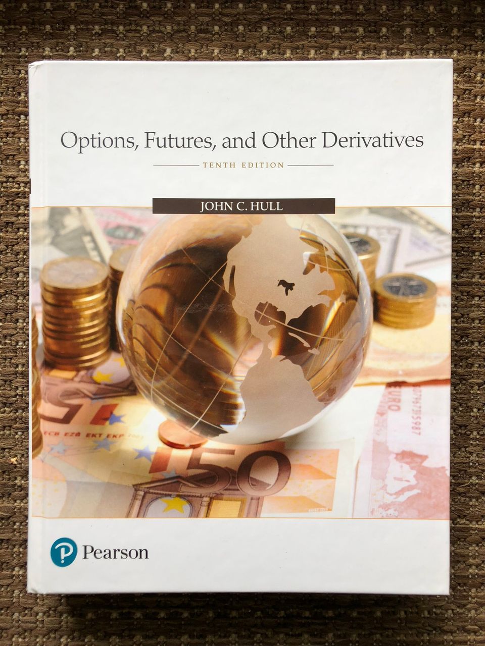 Options, Futures and Other Derivates (10th Edition)