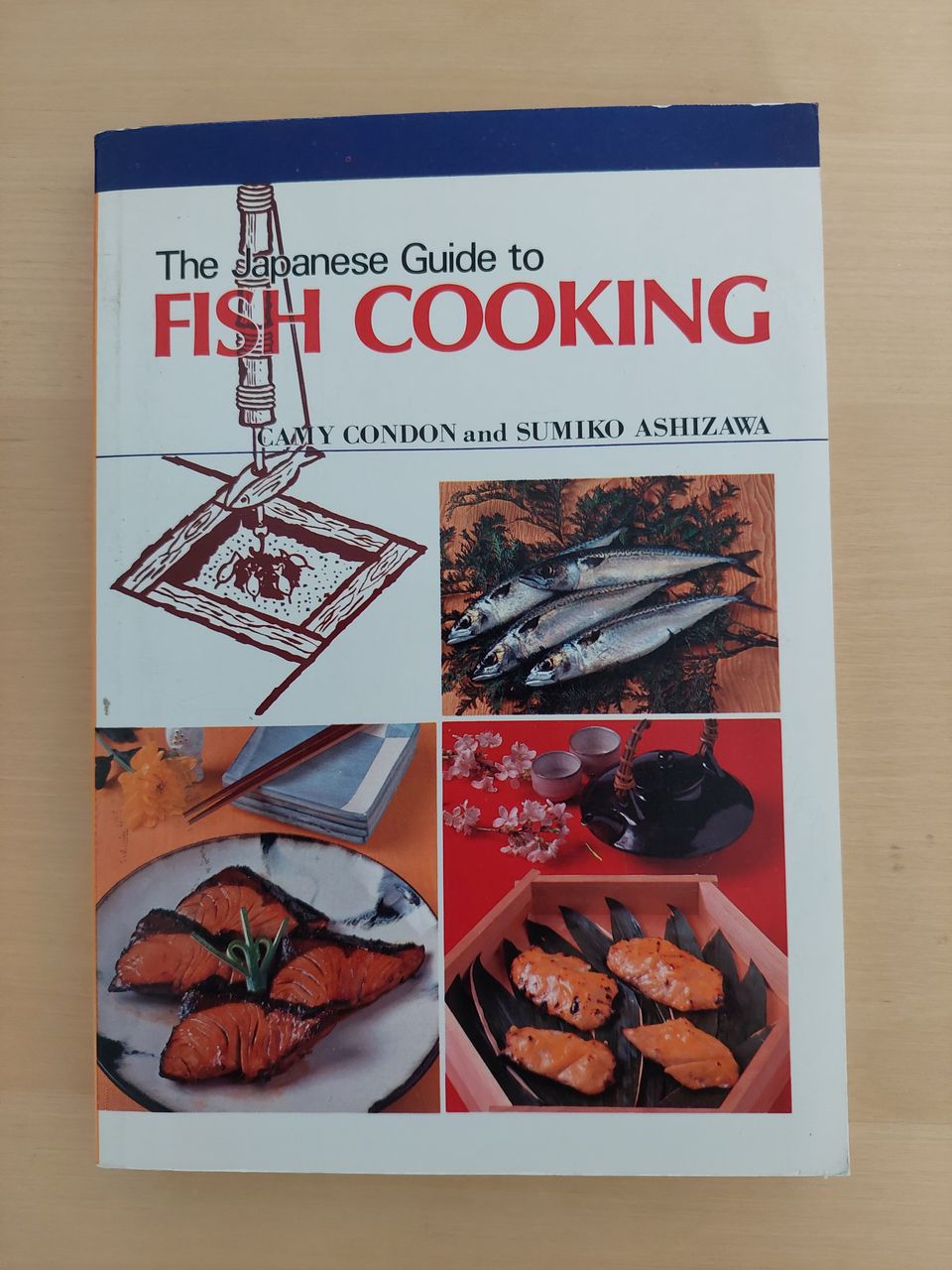 The Japanese Guide to Fish Cooking