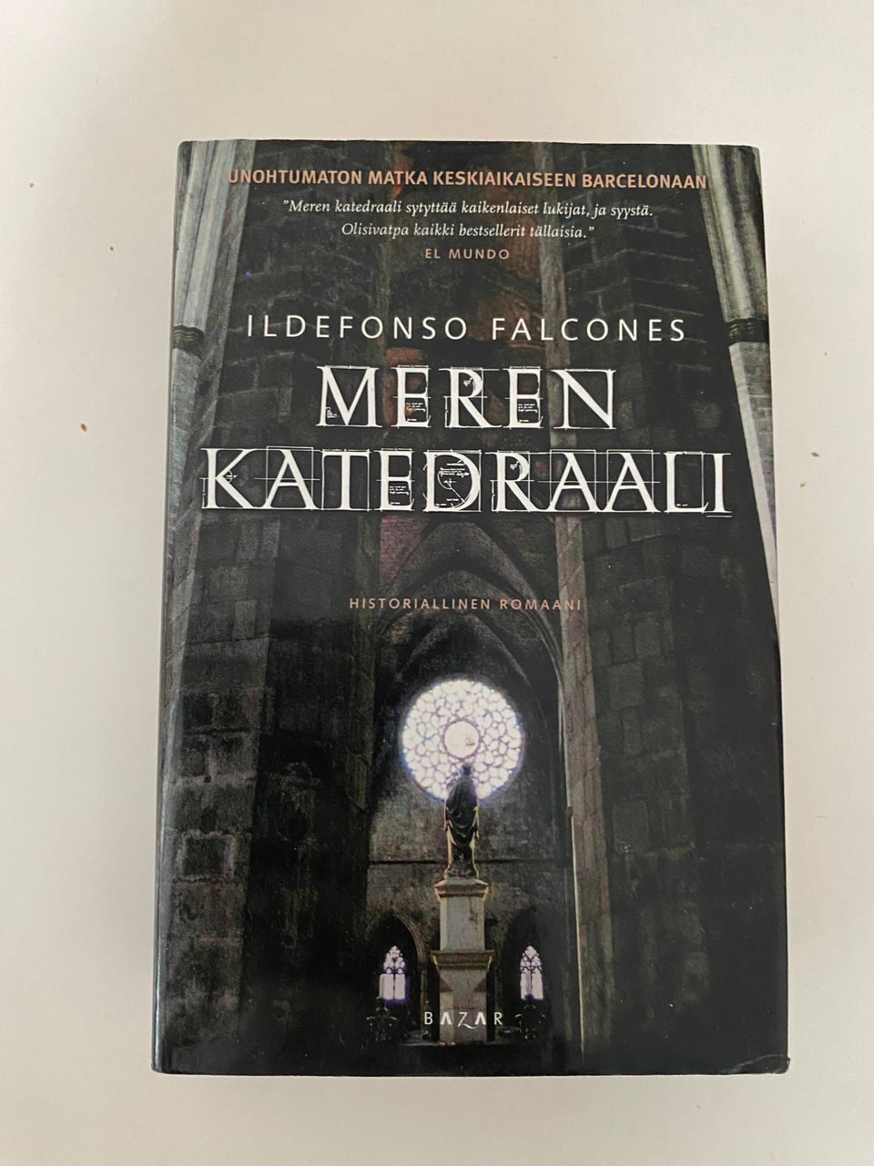 Ildefonso Falcones: Meren katedraali