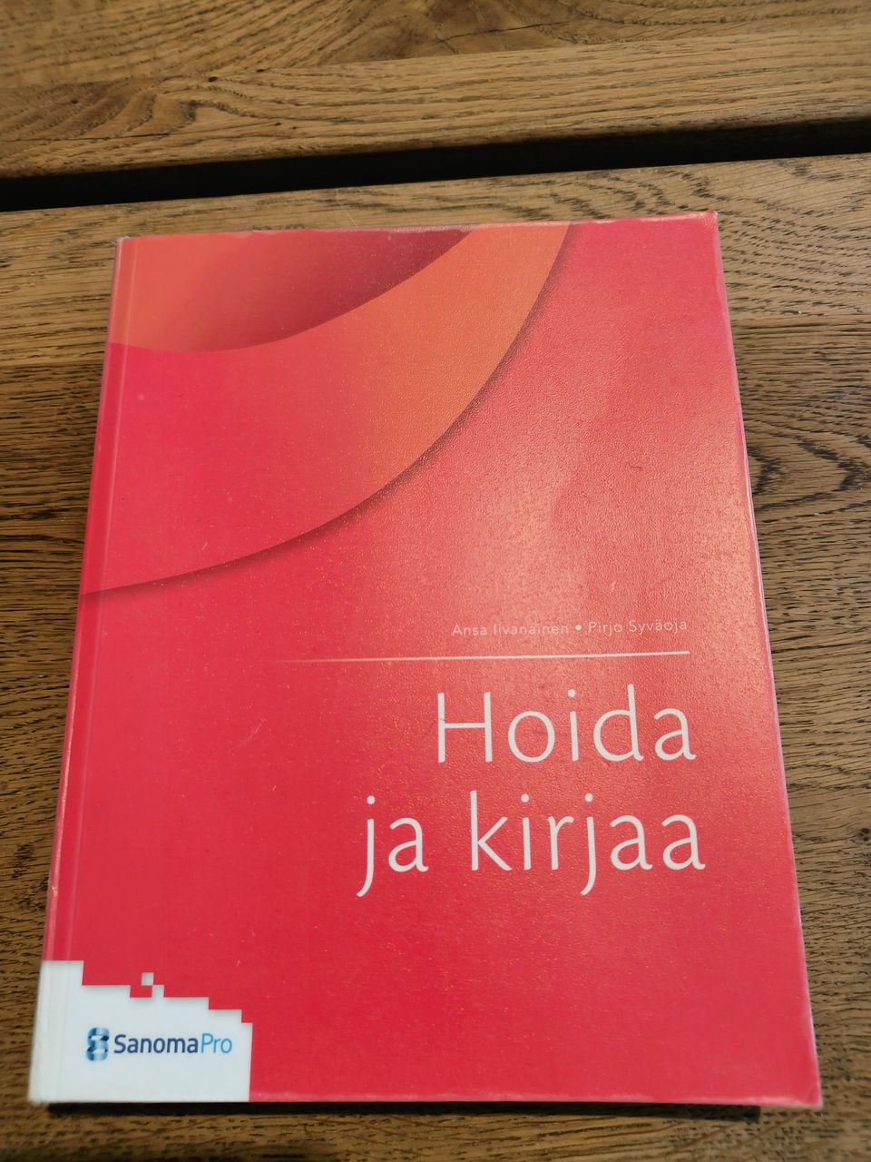 Hoida ja kirjaa