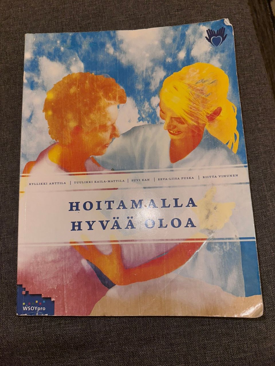 Hoitamalla hyvää oloa