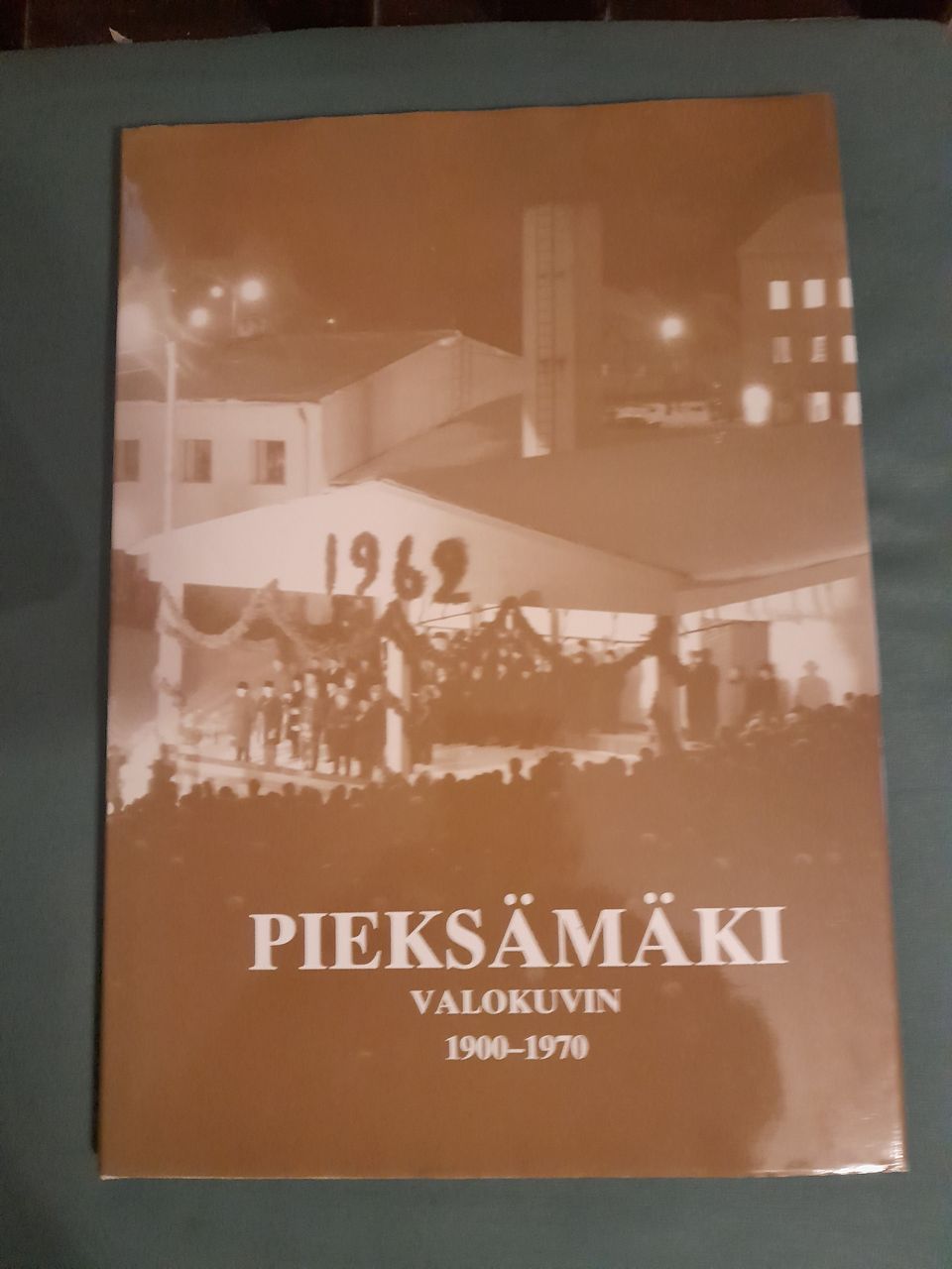 Pieksämäki valokuvina 1900-1970