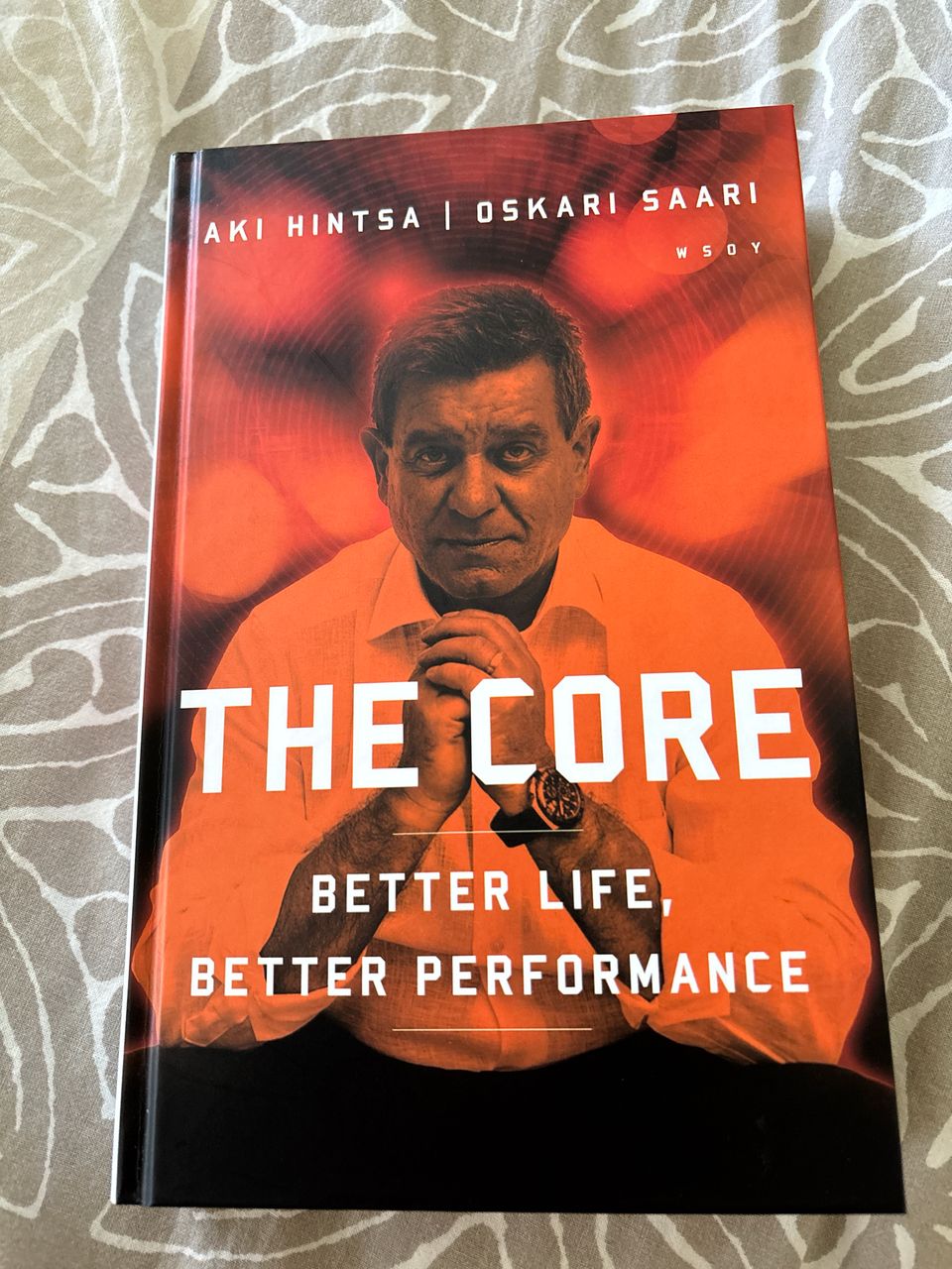 The Core　/　 Hintsa Aki Saari Oskari The Core. Better Life, Better Performance: Saari Oskari