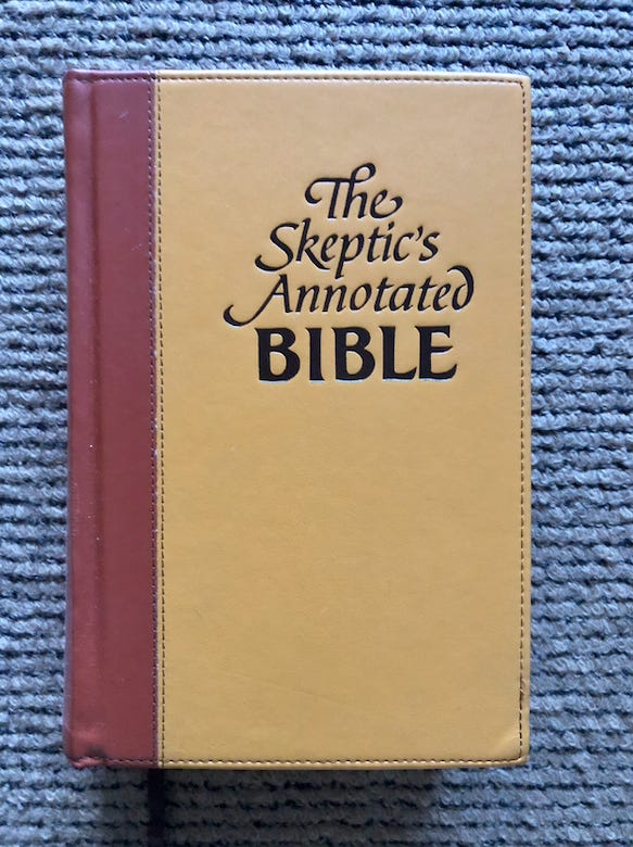 The Skeptic's Annotated BIBLE (first edition) | Tori