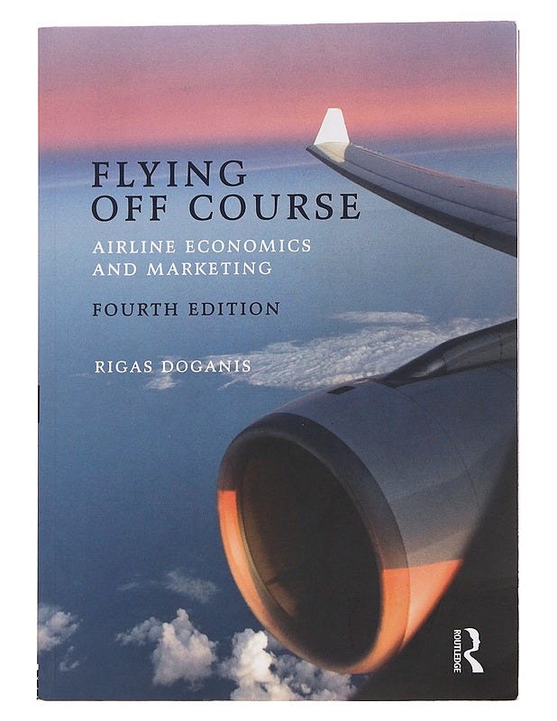 Flying Off Course IV: Airline Economics and Marketing - Rigas