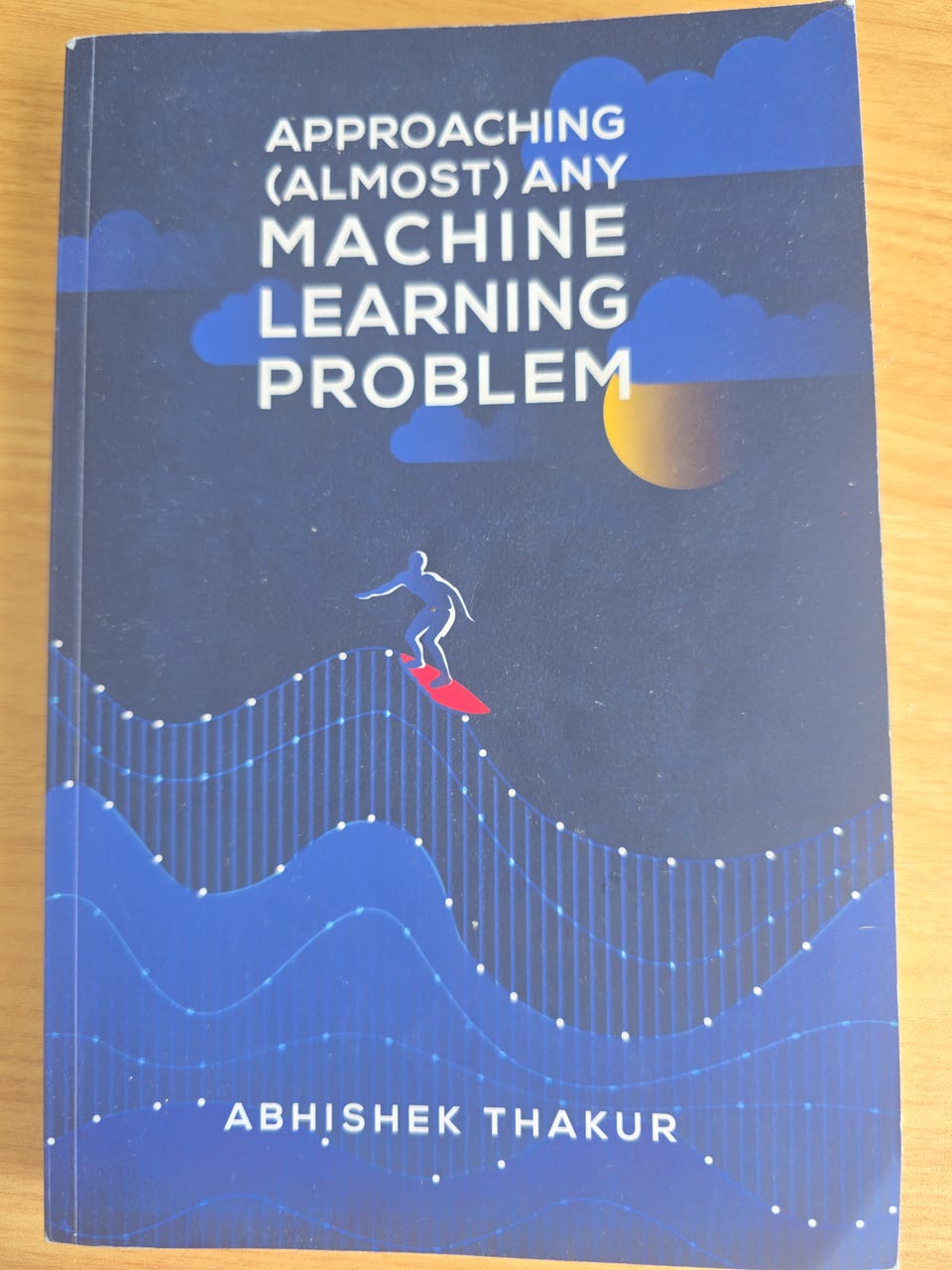 Approaching (Almost) Any Machine Learning Problem | Tori