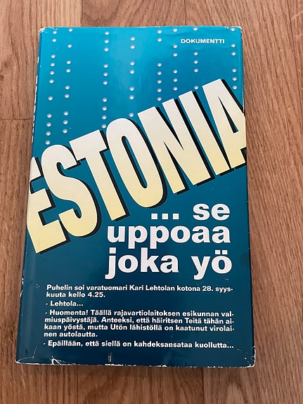 Estonia...Se uppoaa joka yö