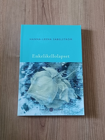 Enkelikellolapset / Hanna-Leena Sabelström