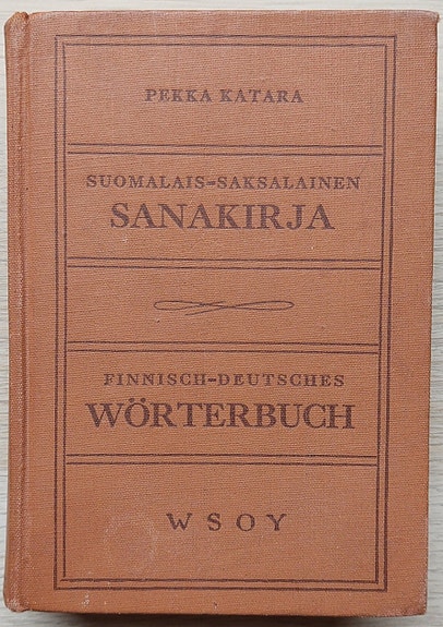 Suomi-saksa sanakirja Pekka Katara