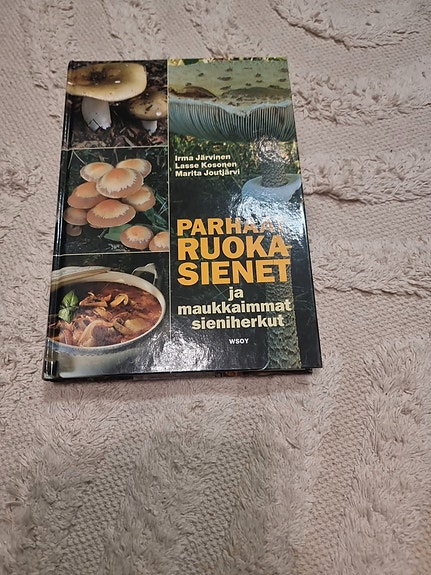 Parhaat ruokasienet ja maukkaimmat sieniherkut