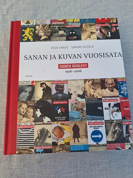 Vesa Vares & Sakari Siltala : Sanan ja kuvan vuosisata