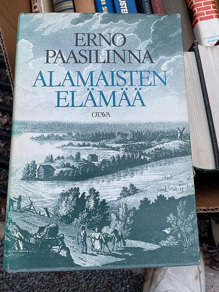 Erno Paasilinna Alamaisten elämää Kirja