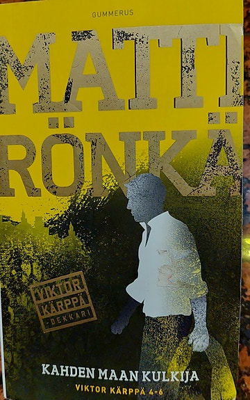 Matti Rönkä Kahden maan kulkija. Viktor Kärppä 4-6.