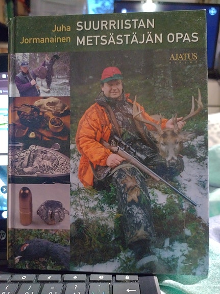 Suurriistan metsästäjän opas - Juha Jormanainen