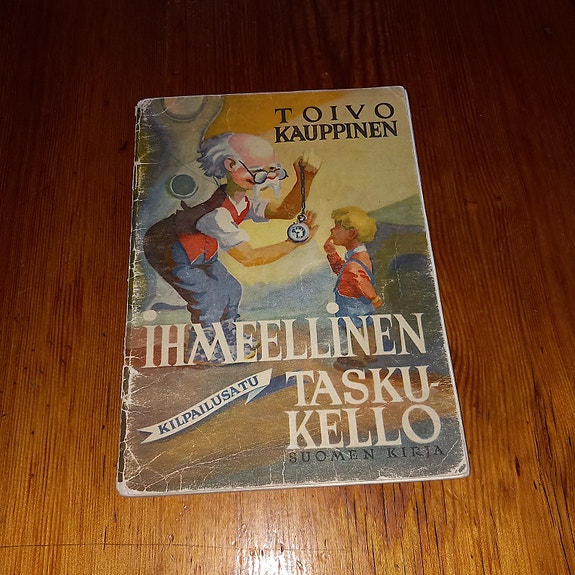 Ihmeellinen taskukello - Toivo Kauppinen