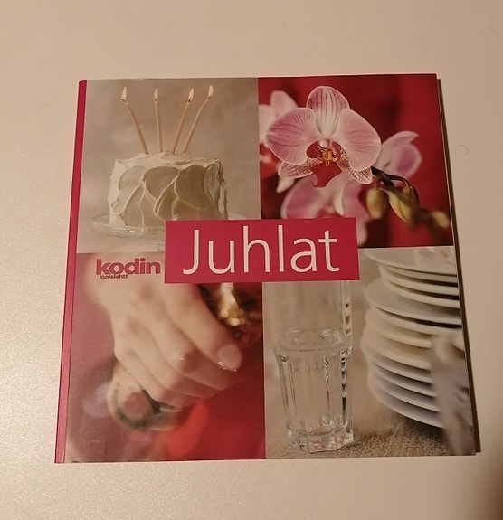 Kodin juhlat kirja juhlien suunnitteluun