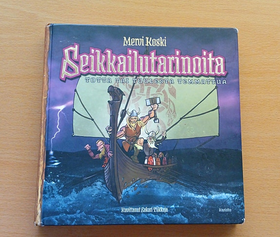 Seikkailutarinoita - Totta Vai Tuulesta Temmattua (Mervi Koski)