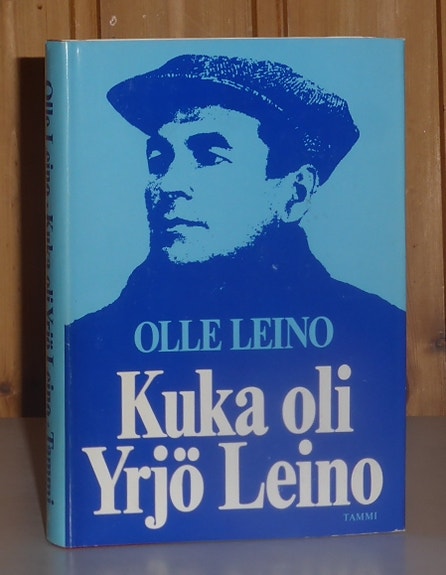 Leino Olle: Kuka oli Yrjö Leino