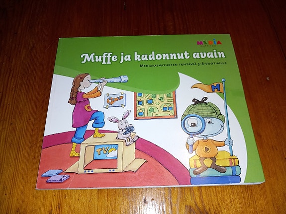 Muffe ja kadonnut avain : mediakasvatuksen tehtäviä 3-8 vuotiaille