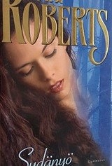 Nora Roberts: Sydänyö (kovakantinen, 2003)