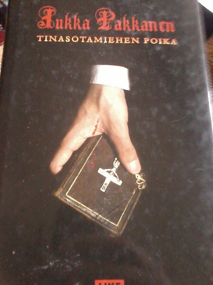 Jukka Pakkanen: Tinasotamiehen poika (sidottu)