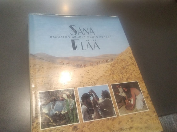 Sana elää - raamatun suuret kertomukset
