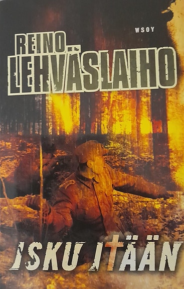 ISKU ITÄÄN Reino Lehväslaiho Kirja NOUTO